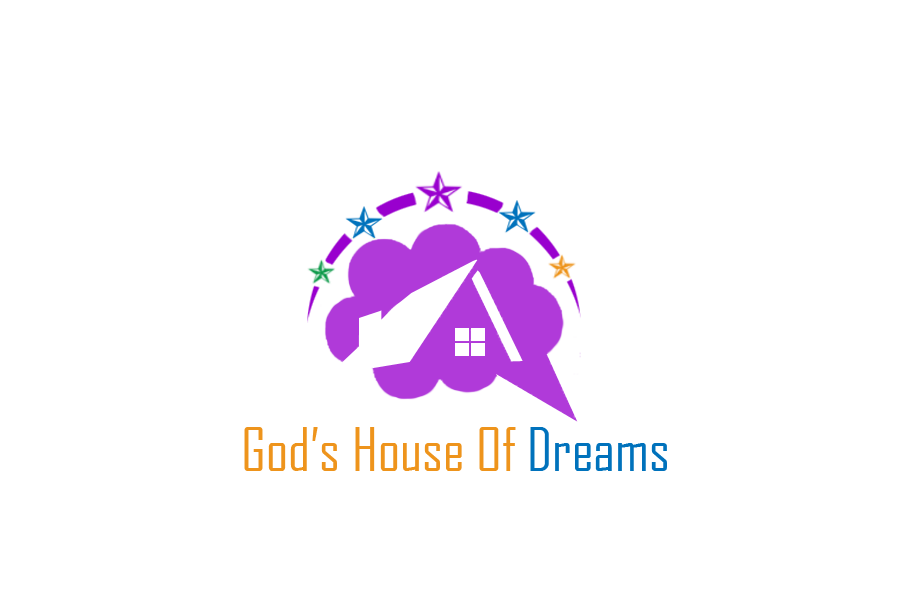 God’s house of dreams